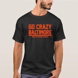 Baltimore Division Champs 2023 T-Shirt Go Crazy Celebration Tee 81